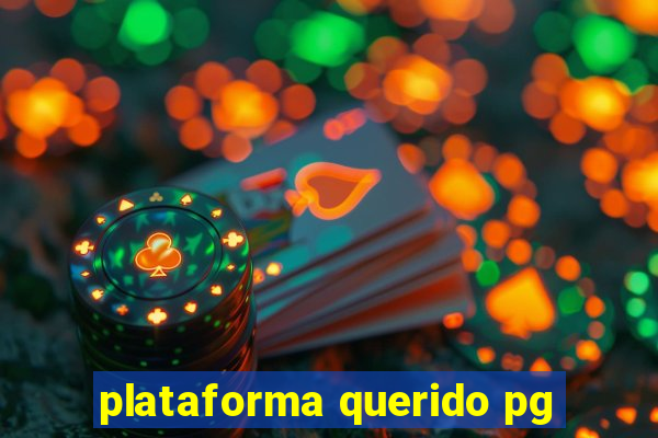 plataforma querido pg